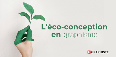 A description of the image for 'L’éco-conception en graphisme : pourquoi et comment ?'.